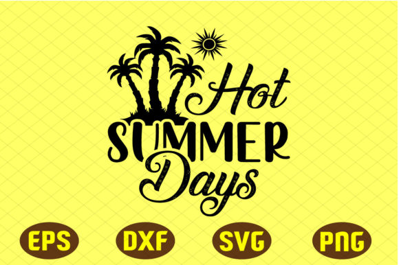 Hot Summer Days Graphics for Crafts