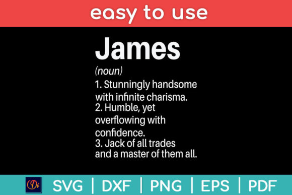 JAMES Definition Personalized Name Funny Graphics for Crafts
