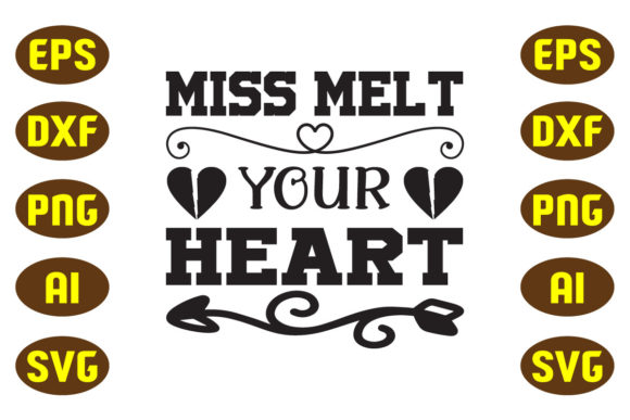 Miss Melt Your Heart Svg Designs: A Graphic Designer’s Take