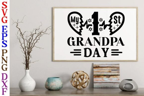 My 1 St Grandpa Day Graphics for Crafts