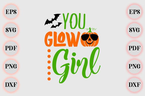 You Glow Girl Halloween Funny Gifts